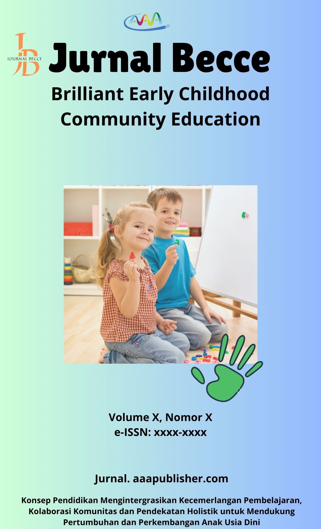 					View Vol. 1 No. 2 (2026): Jurnal Becce: Brilliant Early Childhood Community Education
				
